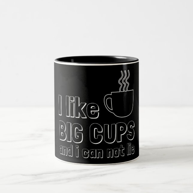 I Like Big Cups and I Cannot Lie (Center)