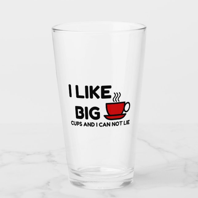 I LIKE BIG CUPS AND I CANNOT LIE (Front)