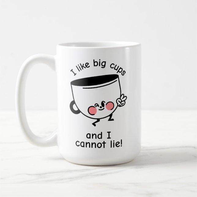 I Like Big Cups – Classic Mug (Left)