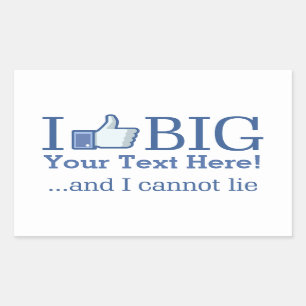 I Like Big Personalise with Your Text Easily Rectangular Sticker