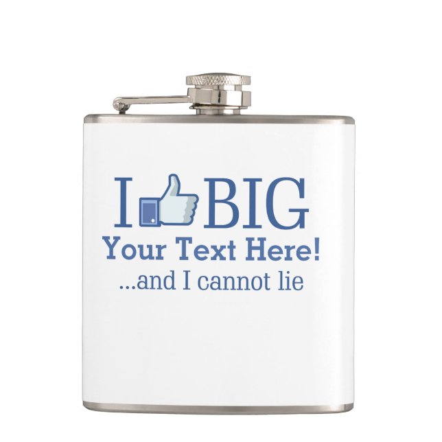 I Like Big Personalised with Your Text Creation Hip Flask (Front)
