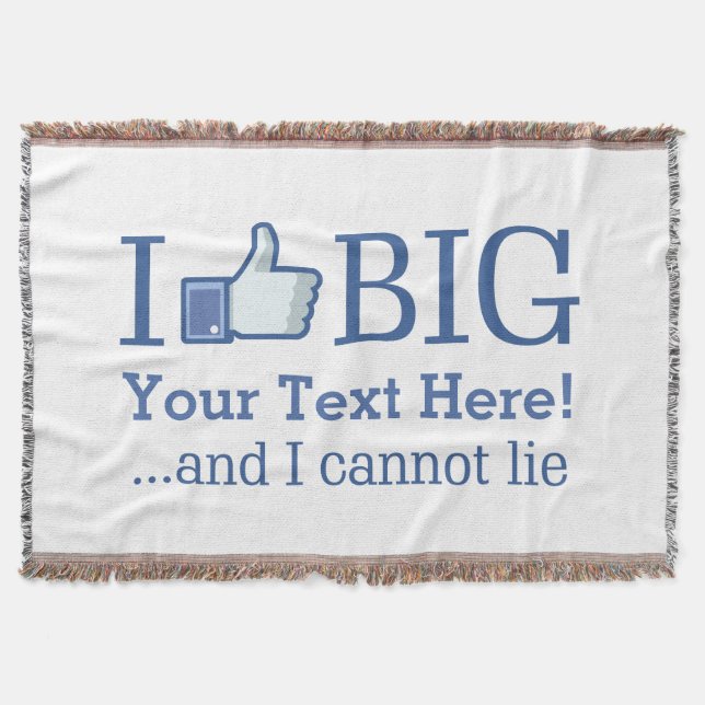 I Like Big Personalised Your Text Easily Throw Blanket (Front)