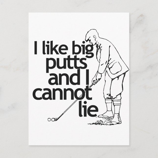 I like big putts and I cannot lie Postcard (Front)