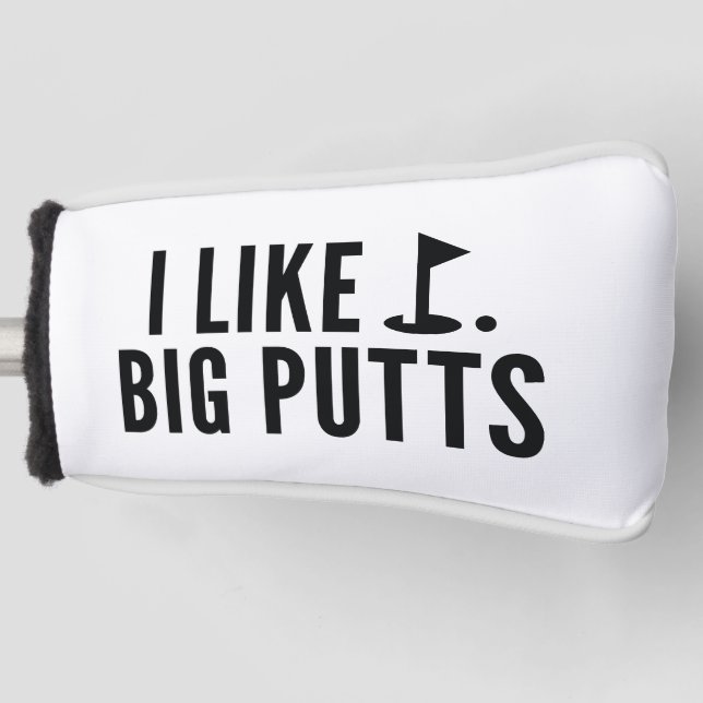 I Like Big Putts Golf Head Cover (Front)