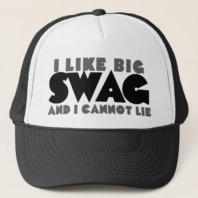 I like big swag and I cannot lie Trucker Hat (Front)