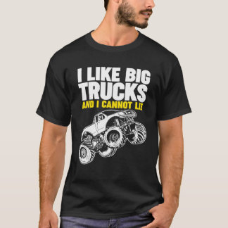 I Like Big Trucks An I Cannot Lie T-Shirt