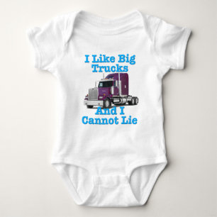 I Like Big Trucks And I Cannot Lie Western Star Baby Bodysuit