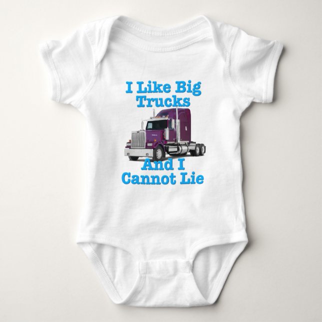 I Like Big Trucks And I Cannot Lie Western Star Baby Bodysuit (Front)
