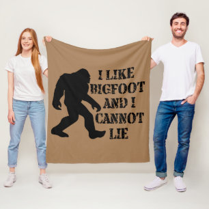 I like Bigfoot and I cannot Lie     Fleece Blanket
