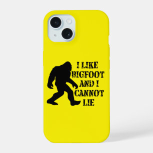 I like Bigfoot and I cannot Lie    iPhone 15 Case