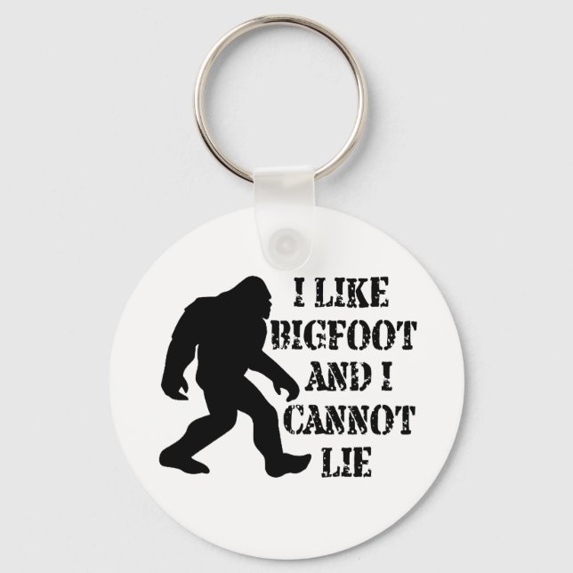 I like Bigfoot and I cannot Lie    Key Ring (Front)
