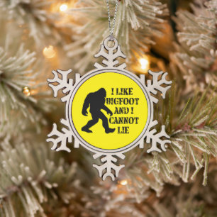 I like Bigfoot and I cannot Lie Snowflake Pewter Christmas Ornament