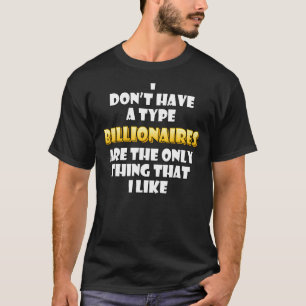 I Like Billionaires Viral Video Billionaire Simp T-Shirt