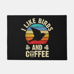 I like Birds & Coffee Funny vintage Birds theme lo Doormat