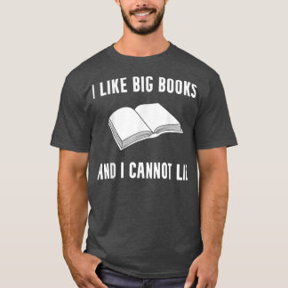 I Like Books Funny Book Lover Reading Geek Reader  T-Shirt