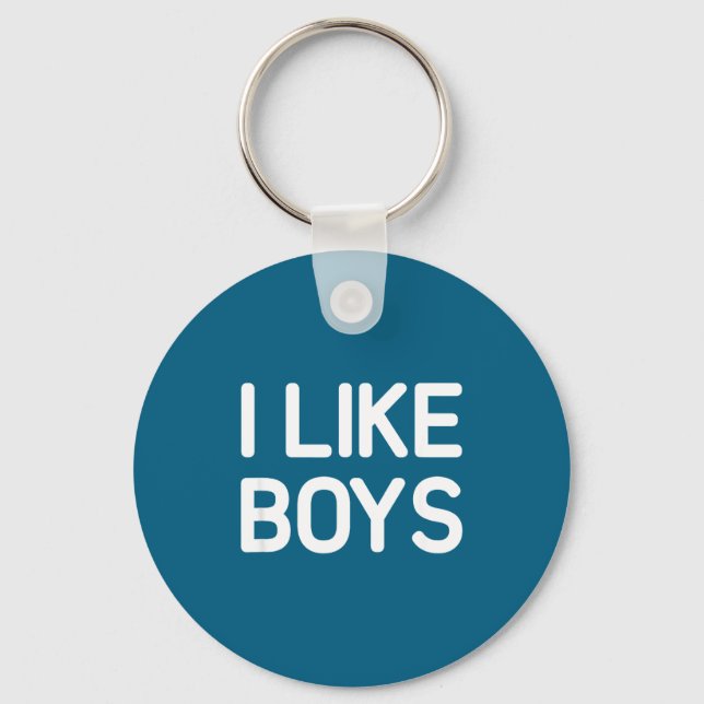 I Like Boys, Funny, Jokes, Sarcastic  Key Ring (Front)