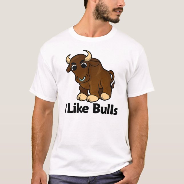 I Like Bulls T-Shirt (Front)