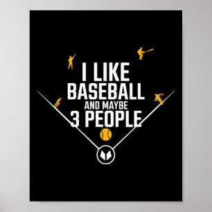 I Like Bysebyll And Maybe 3 People 1 Poster