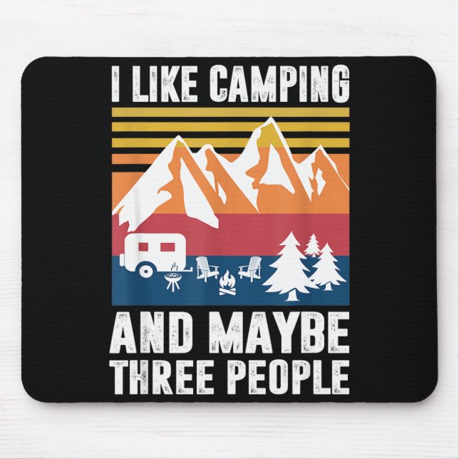I Like Camng And Maybe Three People - Funny Camng  Mouse Pad (Front)