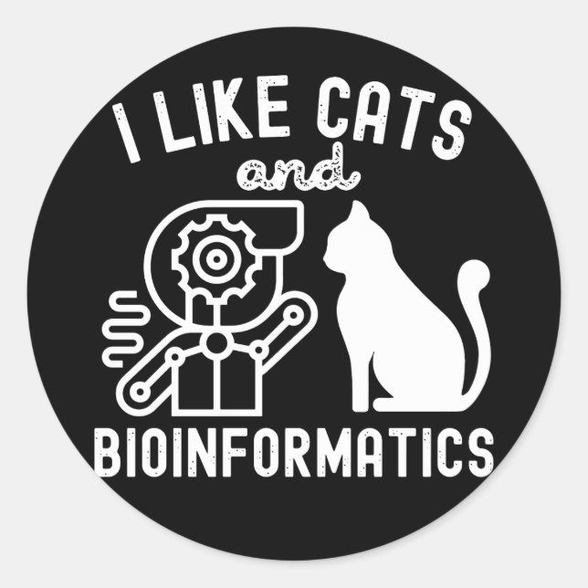 I Like Cats and Bioinformatics Classic Round Sticker (Front)