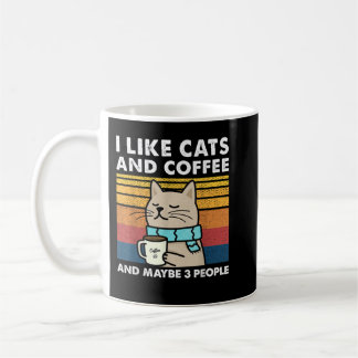 I Like cats And Coffee And Maybe 3 People Retro Vi Coffee Mug