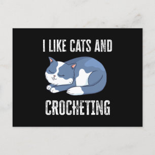 I like Cats and Crocheting Gift Postcard