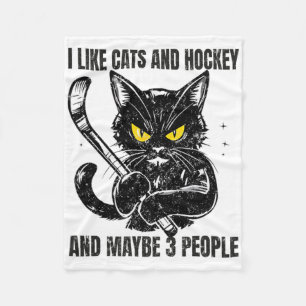 I Like Cats And Hockey And Maybe 3 People _1 Fleece Blanket