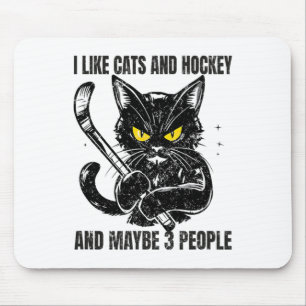 I Like Cats And Hockey And Maybe 3 People _1 Mouse Pad
