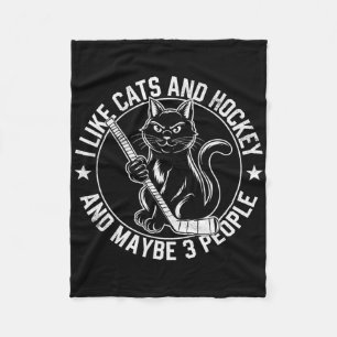 I Like Cats And Hockey And Maybe 3 People Cat Hock Fleece Blanket