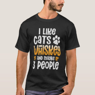 I Like Cats Coffee Maybe 3 People Funny Joke Kitte T-Shirt