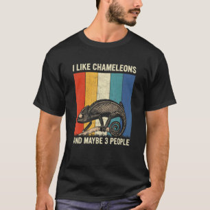 I Like Chameleons And Maybe 3 People Retro Chamele T-Shirt