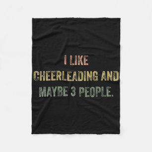 I Like Cheerleading And Maybe 3 People #25d7b  Fleece Blanket