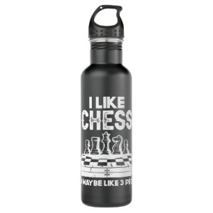 I Like Chess And Maybe Like 3 People Checkmate 710 Ml Water Bottle