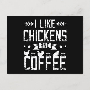 I Like Chickens And Coffee Postcard