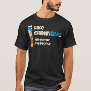 I like Christmas T-Shirt