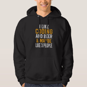 I Like Coding And Beer Programming Geek Admin Wome Hoodie