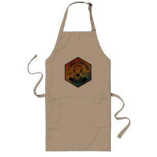 I LIKE COFFEE AND MAYBE 3 PEOPLE LONG APRON