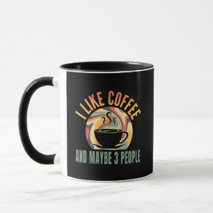 i like coffee and maybe 3 people retro style mug