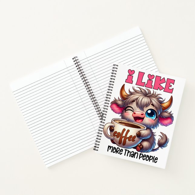 I Like Coffee More Than People  Notebook (Inside)