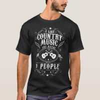 I like country music and maybe 3 people, funny cow
