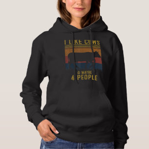 I Like Cows And Maybe 4 People Cow Farm Farmer Ret Hoodie