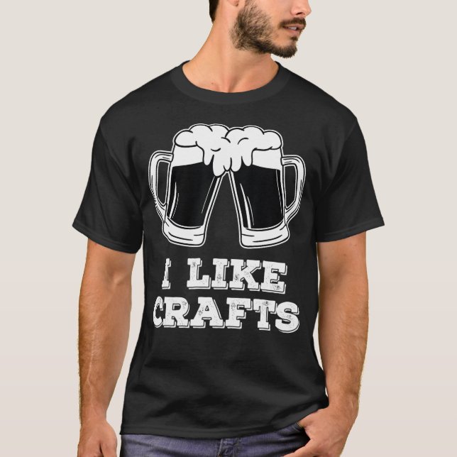 I Like Crafts - Beer brewery T-Shirt (Front)