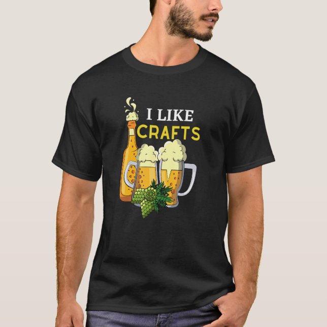 I Like Crafts Beer Microbrew Hops   2 T-Shirt (Front)