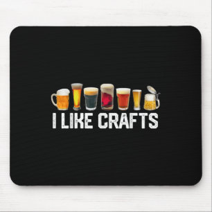 I Like Crafts Craft Beer Microbrew Hops Funny Gift Mouse Pad