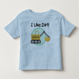 I Like Dirt Tshirts and Gifts