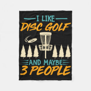 I Like Disc Golf And Maybe 3 People - Frisbee Disc Fleece Blanket