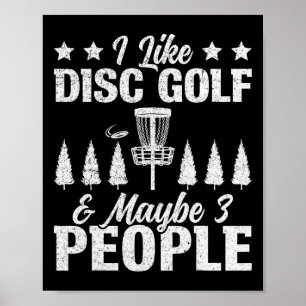 I Like Disc Golf - Disc Golf Sket Design Disc Golf Poster