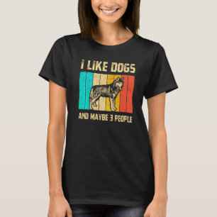 I Like Dogs And Maybe 3 People Dog Vintage Husky T-Shirt
