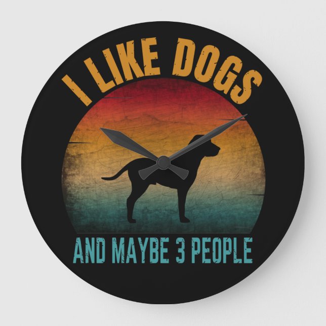 i like dogs and maybe 3 people  large clock (Front)