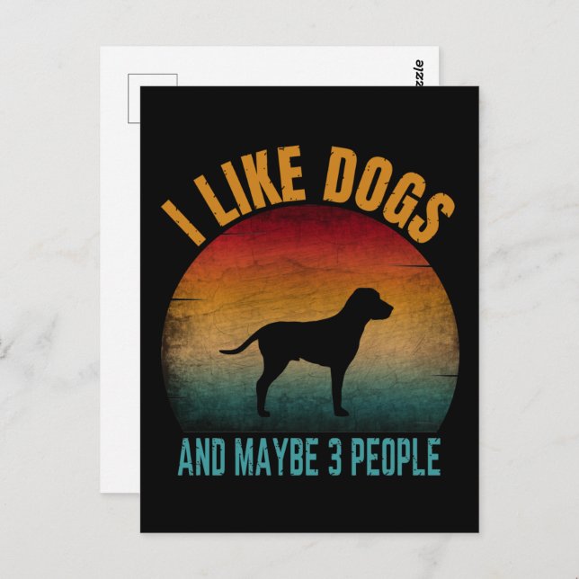 i like dogs and maybe 3 people postcard (Front/Back)